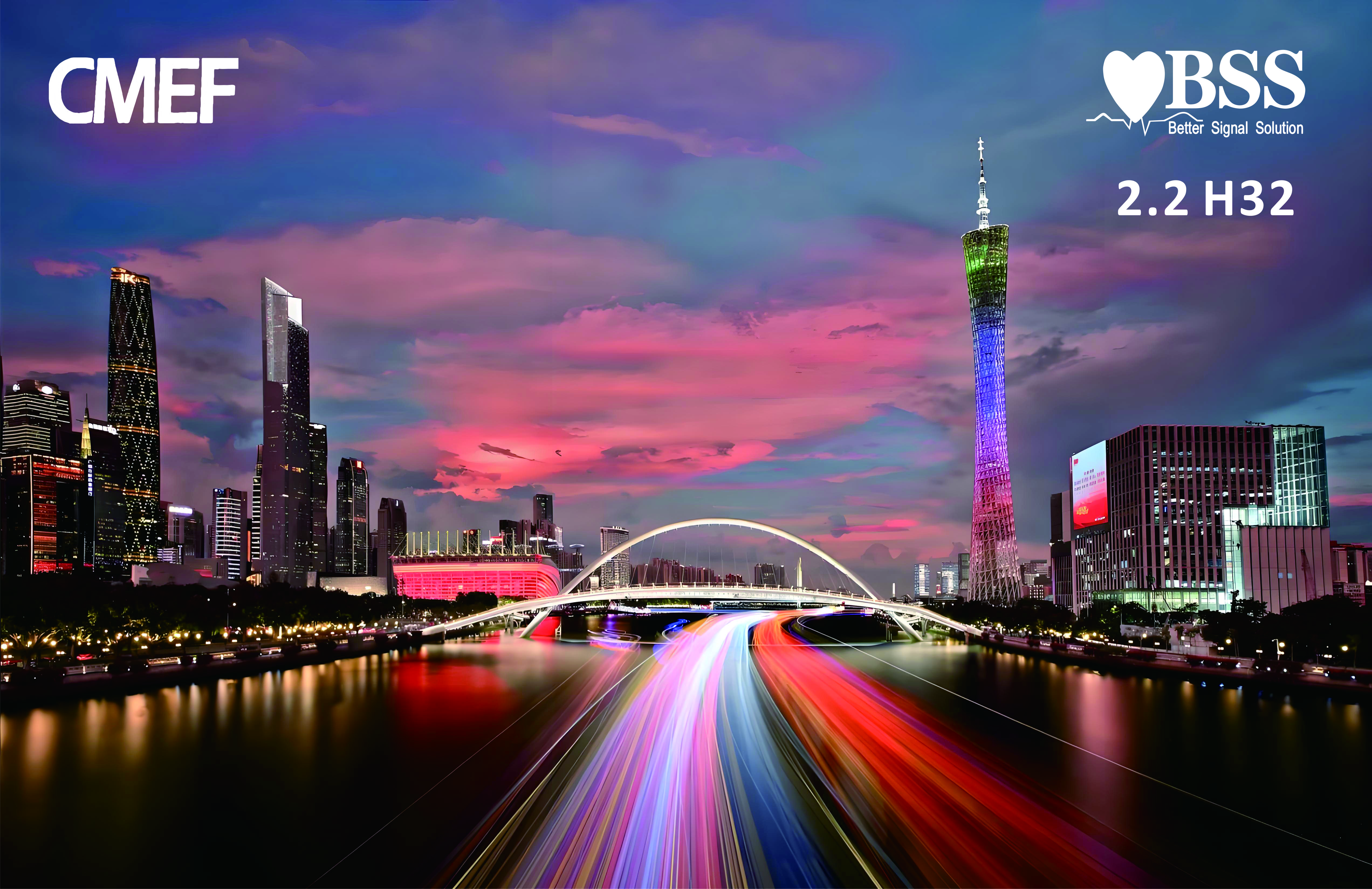 Welcome to Visit BSS at CMEF Guangzhou: Hall 2.2 H32