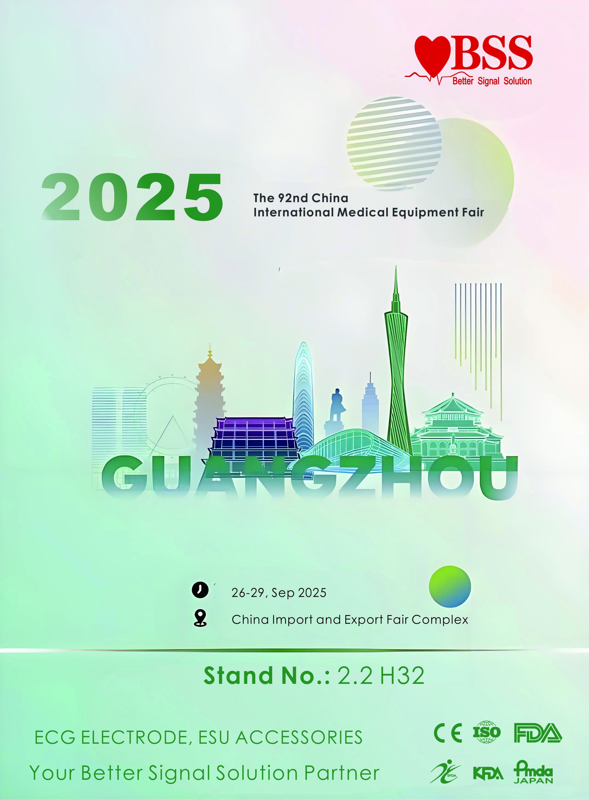Welcome to Visit BSS at CMEF Guangzhou: Hall 2.2 H32